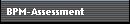 BPM-Assessment